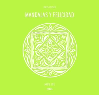 MANDALAS Y FELICIDAD | 9788416497690 | PRÉ, MARIE | Llibreria Drac - Llibreria d'Olot | Comprar llibres en català i castellà online