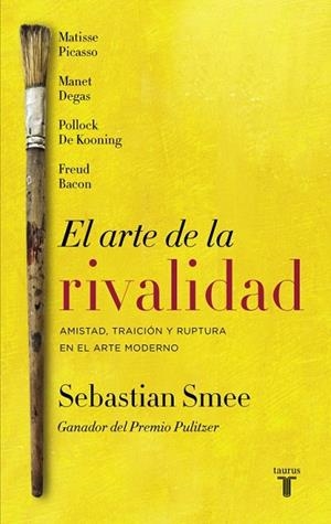 ARTE DE LA RIVALIDAD, EL | 9788430618620 | SMEE, SEBASTIAN | Llibreria Drac - Librería de Olot | Comprar libros en catalán y castellano online