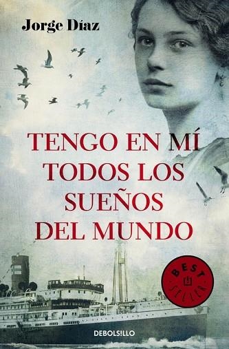 TENGO EN MÍ TODOS LOS SUEÑOS DEL MUNDO | 9788466338790 | DIAZ, JORGE | Llibreria Drac - Llibreria d'Olot | Comprar llibres en català i castellà online