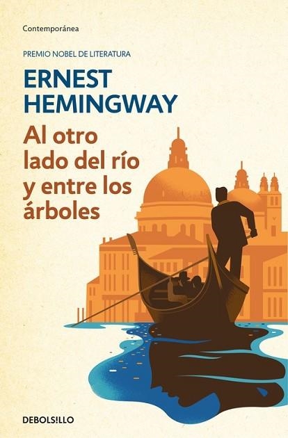 AL OTRO LADO DEL RÍO Y ENTRE LOS ÁRBOLES | 9788466337939 | HEMINGWAY, ERNEST | Llibreria Drac - Librería de Olot | Comprar libros en catalán y castellano online