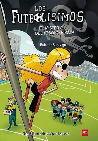 MISTERIO DEL TESORO PIRATA, EL (LOS FUTBOLISIMOS 10) | 9788467590456 | SANTIAGO, ROBERTO | Llibreria Drac - Llibreria d'Olot | Comprar llibres en català i castellà online