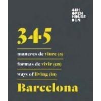 345 MANERES DE VIURE (A) BARCELONA | 9788498509335 | ASSOCIACIÓ 48H OPEN HOUSE BARCELONA | Llibreria Drac - Librería de Olot | Comprar libros en catalán y castellano online