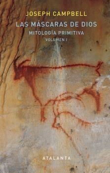MÁSCARAS DE DIOS, LAS | 9788494613630 | CAMPBELL, JOSEPH | Llibreria Drac - Llibreria d'Olot | Comprar llibres en català i castellà online