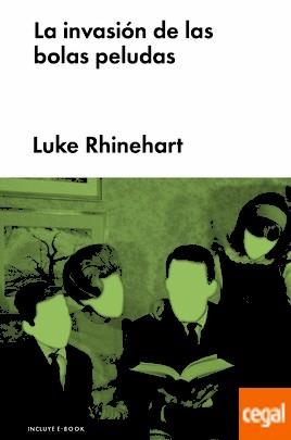 INVASIÓN DE LAS BOLAS PELUDAS, LA | 9788416420261 | RHINEHART, LUKE | Llibreria Drac - Librería de Olot | Comprar libros en catalán y castellano online