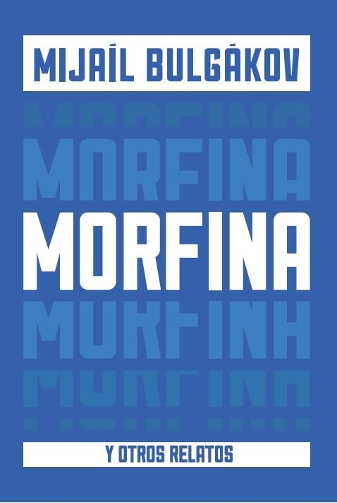 MORFINA | 9788494591365 | BULGAKOV, MIJAIL | Llibreria Drac - Librería de Olot | Comprar libros en catalán y castellano online