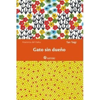 GATO SIN DUEÑO | 9788494578182 | TAIGI, TAN | Llibreria Drac - Librería de Olot | Comprar libros en catalán y castellano online