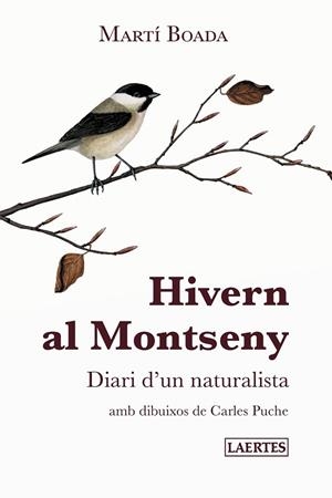 HIVERN AL MONTSENY. DIARI D'UN NATURALISTA | 9788475849393 | BOADA, MARTÍ | Llibreria Drac - Llibreria d'Olot | Comprar llibres en català i castellà online