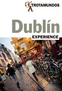 DUBLÍN 2017 (TROTAMUNDOS EXPERIENCE) | 9788415501824 | GLOAGUEN, PHILIPPE | Llibreria Drac - Librería de Olot | Comprar libros en catalán y castellano online