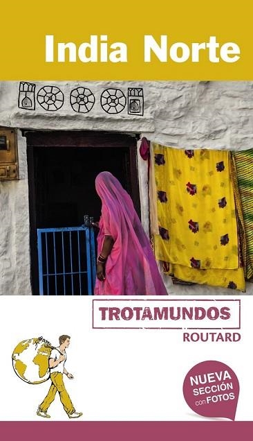 INDIA NORTE 2017 (TROTAMUNDOS ROUTARD) | 9788415501855 | GLOAGUEN, PHILIPPE | Llibreria Drac - Librería de Olot | Comprar libros en catalán y castellano online