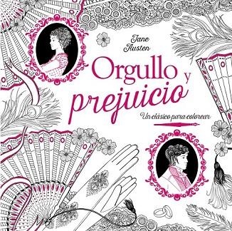 ORGULLO Y PREJUICIO. UN CLÁSICO PARA COLOREAR.  | 9788469606834 | AUSTEN, JANE | Llibreria Drac - Librería de Olot | Comprar libros en catalán y castellano online