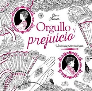ORGULLO Y PREJUICIO. UN CLÁSICO PARA COLOREAR. | 9788469606834 | AUSTEN, JANE | Llibreria Drac - Llibreria d'Olot | Comprar llibres en català i castellà online