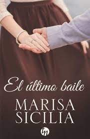 ÚLTIMO BAILE, EL | 9788468791616 | SICILIA, MARISA | Llibreria Drac - Librería de Olot | Comprar libros en catalán y castellano online