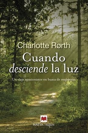 CUANDO DESCIENDE LA LUZ | 9788416690435 | RORTH, CHARLOTTE | Llibreria Drac - Librería de Olot | Comprar libros en catalán y castellano online