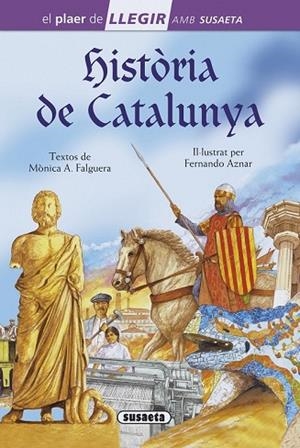 HISTÒRIA DE CATALUNYA (EL PLAER DE LLEGIR NIVELL 4) | 9788467756029 | ABAD FALGUERA, MÒNICA | Llibreria Drac - Librería de Olot | Comprar libros en catalán y castellano online