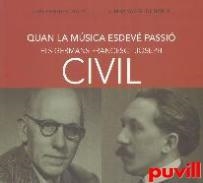 QUAN LA MÚSICA ESDEVÉ PASSIÓ. ELS GERMANS FRANCESC I JOSEPH CIVIL. | 9788415808404 | BRUGUÉS I AGUSTÍ, LLUÍS / VARÉS I DE BATLLE, ALBINA | Llibreria Drac - Librería de Olot | Comprar libros en catalán y castellano online