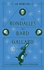 RONDALLES DEL BARD GALLARD, LES (ACTUALITZAT) | 9788417016104 | ROWLING, J.K. | Llibreria Drac - Llibreria d'Olot | Comprar llibres en català i castellà online