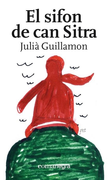 SIFON DE CAN SITRA, EL | 9788416605774 | GUILLAMON, JULIÀ | Llibreria Drac - Librería de Olot | Comprar libros en catalán y castellano online