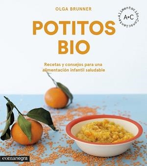 POTITOS BIO | 9788416605798 | BRUNNER, OLGA | Llibreria Drac - Librería de Olot | Comprar libros en catalán y castellano online