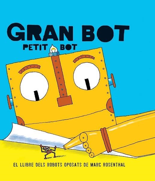 GAN BOT, PETIT BOT | 9788494650703 | ROSENTHAL, MARC | Llibreria Drac - Llibreria d'Olot | Comprar llibres en català i castellà online