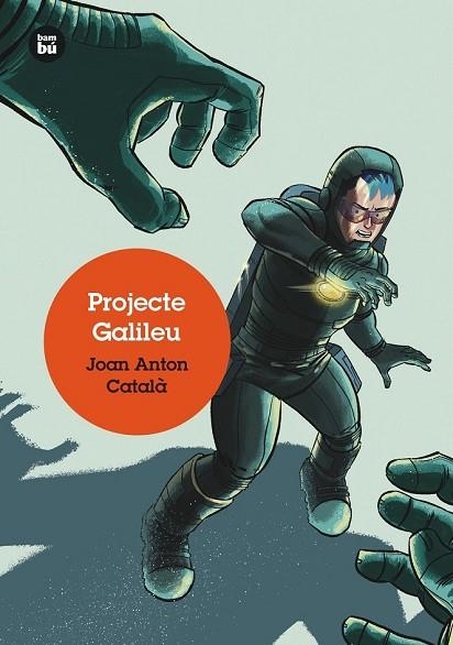 PROJECTE GALILEU | 9788483435304 | CATALÀ, JOAN ANTON | Llibreria Drac - Librería de Olot | Comprar libros en catalán y castellano online