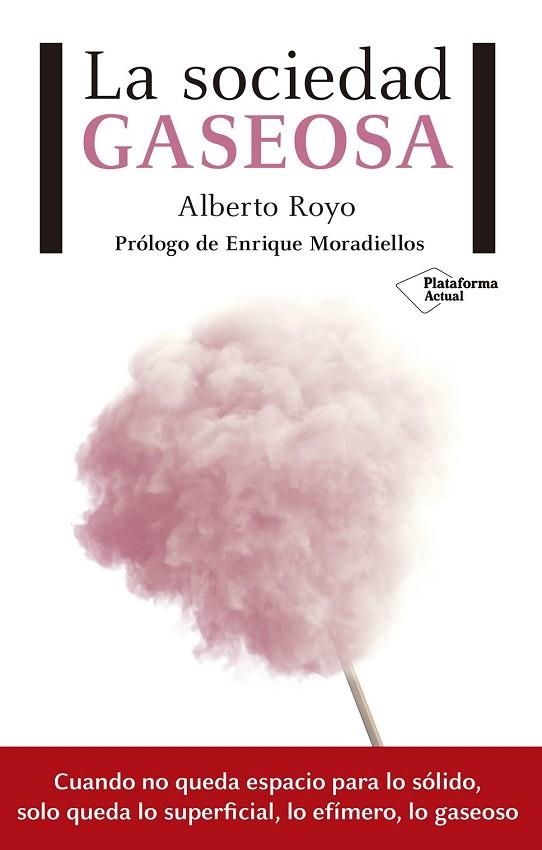 SOCIEDAD GASEOSA, LA | 9788417002084 | ROYO, ALBERTO | Llibreria Drac - Librería de Olot | Comprar libros en catalán y castellano online