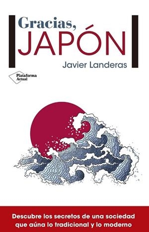 GRACIAS, JAPÓN | 9788417002121 | LANDERAS, JAVIER | Llibreria Drac - Llibreria d'Olot | Comprar llibres en català i castellà online