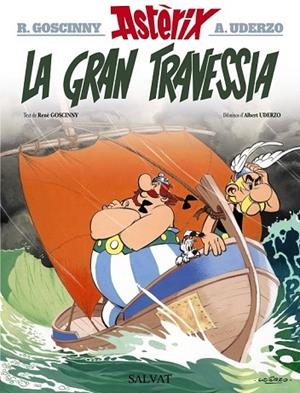 GRAN TRAVESSIA, LA (ASTERIX 22) | 9788469603024 | GOSCINNY, RENÉ; UDERZO, A. | Llibreria Drac - Librería de Olot | Comprar libros en catalán y castellano online
