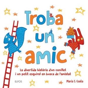 TROBA UN AMIC | 9788416965106 | COSTA, MARIA | Llibreria Drac - Librería de Olot | Comprar libros en catalán y castellano online