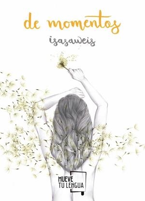 DE MOMENTOS | 9788494639036 | ISASAWEIS | Llibreria Drac - Librería de Olot | Comprar libros en catalán y castellano online