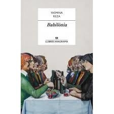 BABILÒNIA | 9788433915436 | REZA, YASMINA | Llibreria Drac - Librería de Olot | Comprar libros en catalán y castellano online