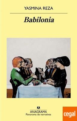 BABILONIA | 9788433979780 | REZA, YASMINA | Llibreria Drac - Librería de Olot | Comprar libros en catalán y castellano online