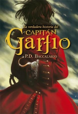 VERDADERA HISTORIA DEL CAPITÁN GARFIO, LA | 9788424652265 | BACCALARIO, PIERDOMENICO | Llibreria Drac - Librería de Olot | Comprar libros en catalán y castellano online