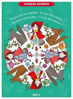 PAÍS DE LOS CUENTOS, EL (COLOURING MANDALAS) | 9789463077927 | DD.AA. | Llibreria Drac - Llibreria d'Olot | Comprar llibres en català i castellà online