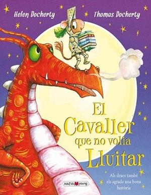 CAVALLER QUE NO VOLIA LLUITAR, EL | 9788416690305 | DOCHERTY, HELEN; DOCHERTY, THOMAS | Llibreria Drac - Llibreria d'Olot | Comprar llibres en català i castellà online