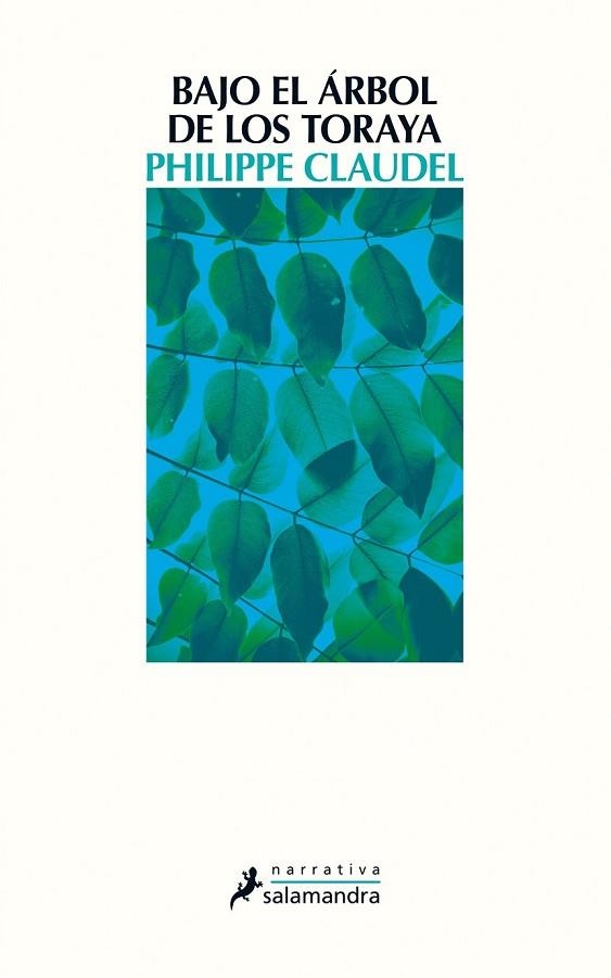 BAJO EL ÁRBOL DE LOS TORAYA | 9788498387827 | CLAUDEL, PHILIPPE | Llibreria Drac - Librería de Olot | Comprar libros en catalán y castellano online