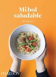 MI BOL SALUDABLE | 9780714873589 | WILLIAMSON, NIK | Llibreria Drac - Llibreria d'Olot | Comprar llibres en català i castellà online