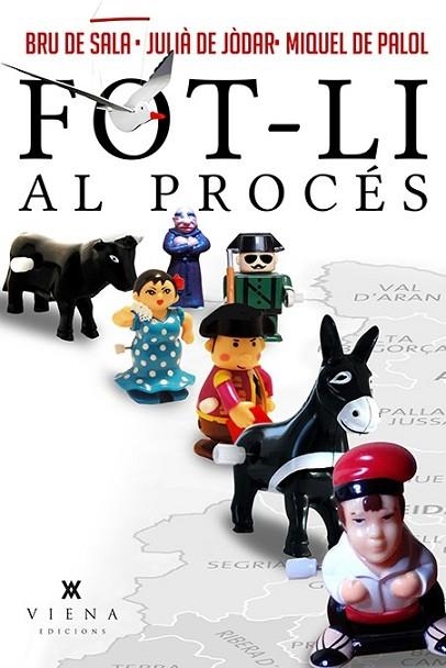 FOT-LI AL PROCÉS | 9788483309377 | DE PALOL, MIQUEL / DE JÒDAR I MUÑOZ, JULIÀ / BRU DE SALA CASTELLS, XAVIER | Llibreria Drac - Librería de Olot | Comprar libros en catalán y castellano online