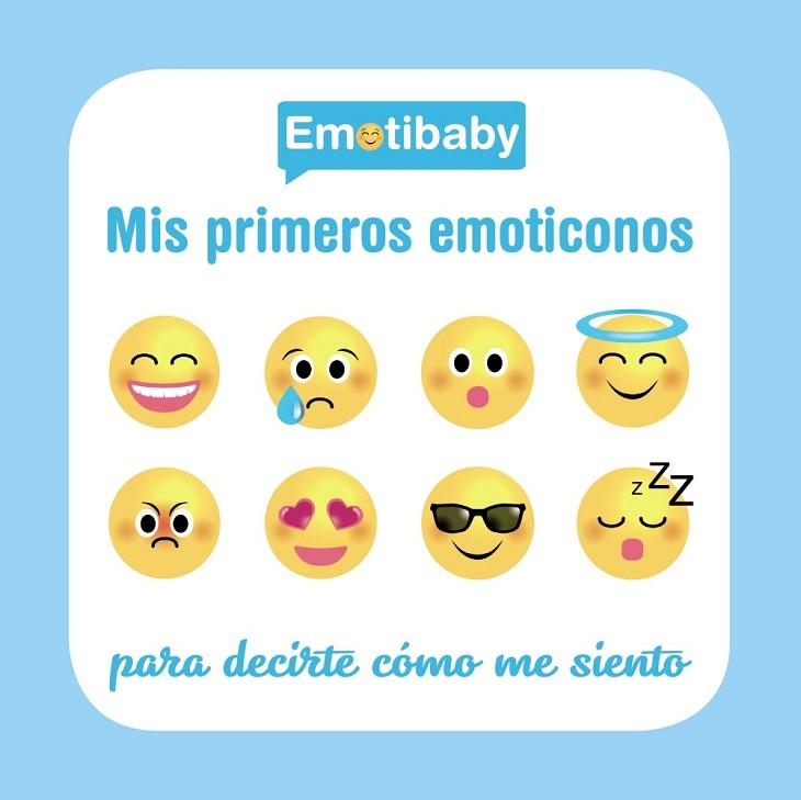 EMOTIBABY. MIS PRIMEROS EMOTICONOS | 9788469620656 | Llibreria Drac - Librería de Olot | Comprar libros en catalán y castellano online