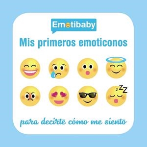 EMOTIBABY. MIS PRIMEROS EMOTICONOS | 9788469620656 | Llibreria Drac - Librería de Olot | Comprar libros en catalán y castellano online