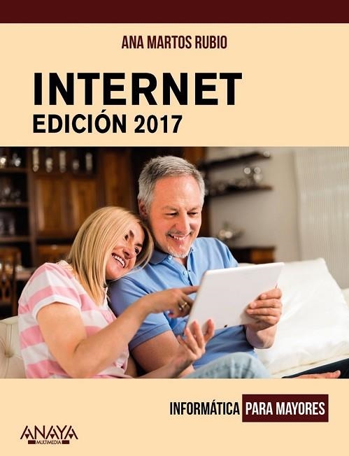 INTERNET. EDICIÓN 2017 | 9788441538795 | MARTOS RUBIO, ANA | Llibreria Drac - Librería de Olot | Comprar libros en catalán y castellano online