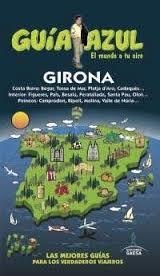 GIRONA 2017 (GUIA AZUL) | 9788416766857 | VV.AA. | Llibreria Drac - Librería de Olot | Comprar libros en catalán y castellano online
