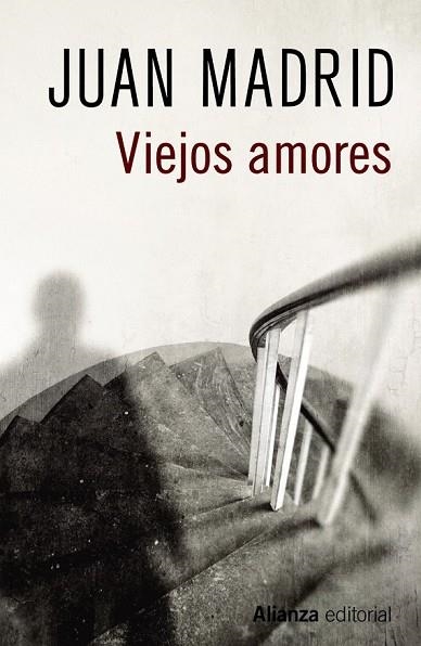VIEJOS AMORES | 9788491046615 | MADRID, JUAN | Llibreria Drac - Librería de Olot | Comprar libros en catalán y castellano online
