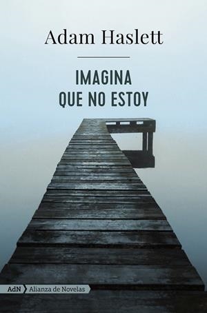 IMAGINA QUE NO ESTOY | 9788491046974 | HASLETT, ADAM | Llibreria Drac - Llibreria d'Olot | Comprar llibres en català i castellà online
