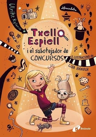 TXELL ESPIELL I EL SABOTEJADOR DE CONCURSOS (TXELL ESPIELL 3) | 9788499068091 | RYLANCE, ULRIKE | Llibreria Drac - Librería de Olot | Comprar libros en catalán y castellano online