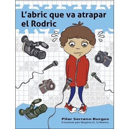 ABRIC VA ATRAPAR EL RODRIC, L' | 9788494684609 | SERRANO BURGOS, PILAR | Llibreria Drac - Librería de Olot | Comprar libros en catalán y castellano online