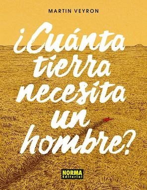 CUÁNTA TIERRA NECESITA UN HOMBRE? | 9788467926194 | VEYRON, MARTIN | Llibreria Drac - Llibreria d'Olot | Comprar llibres en català i castellà online