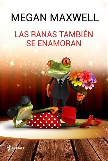 RANAS TAMBIÉN SE ENAMORAN, LAS | 9788408162773 | MAXWELL, MEGAN | Llibreria Drac - Librería de Olot | Comprar libros en catalán y castellano online