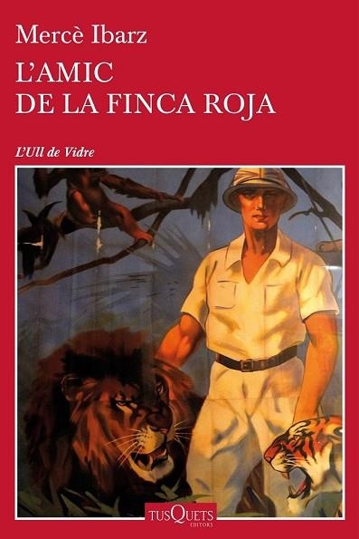 AMIC DE LA FINCA ROJA, L' | 9788490664018 | IBARZ, MERCÈ | Llibreria Drac - Librería de Olot | Comprar libros en catalán y castellano online