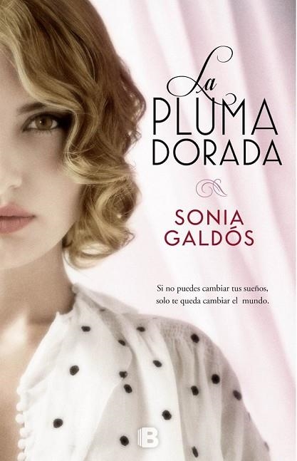 PLUMA DORADA, LA | 9788466656856 | GALDÓS, SONIA | Llibreria Drac - Librería de Olot | Comprar libros en catalán y castellano online