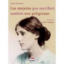 MUJERES QUE ESCRIBEN TAMBIEN SON PELIGROSAS, LAS | 9788416690923 | BOLLMANN, STEFAN | Llibreria Drac - Librería de Olot | Comprar libros en catalán y castellano online
